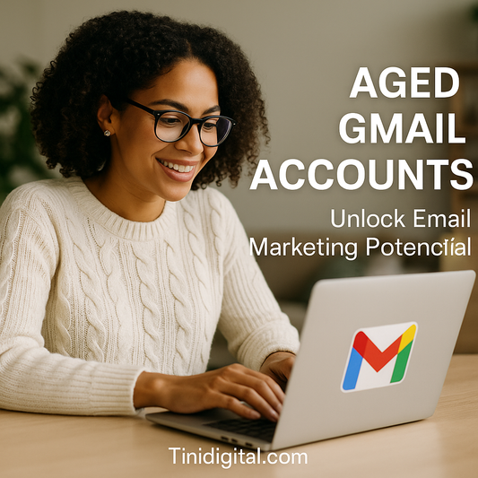 Boost Email Deliverability & Trust: Buy Premium Aged Gmail Accounts for Marketing Success